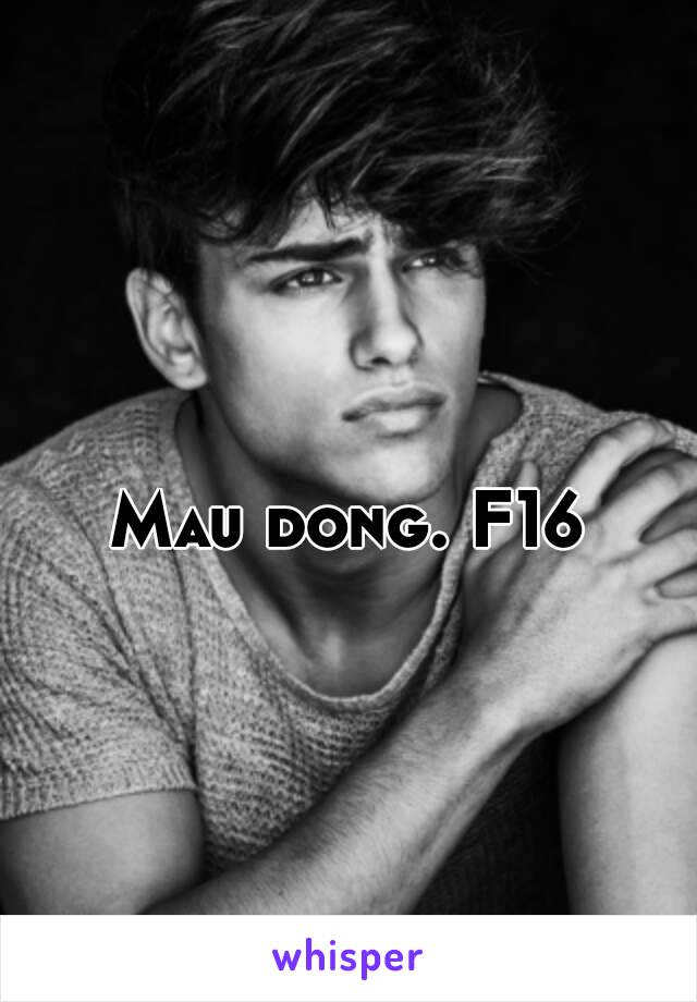 Mau dong. F16