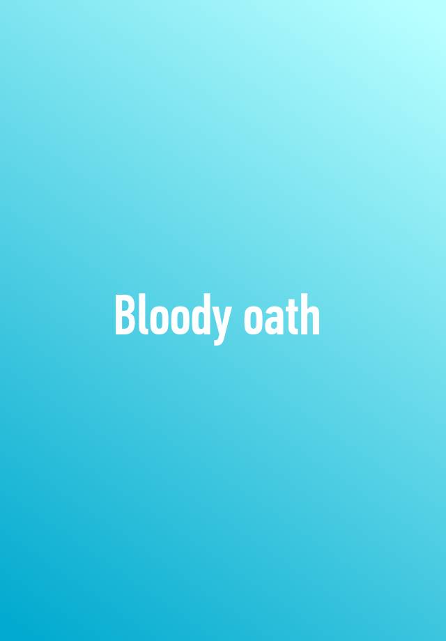 bloody-oath