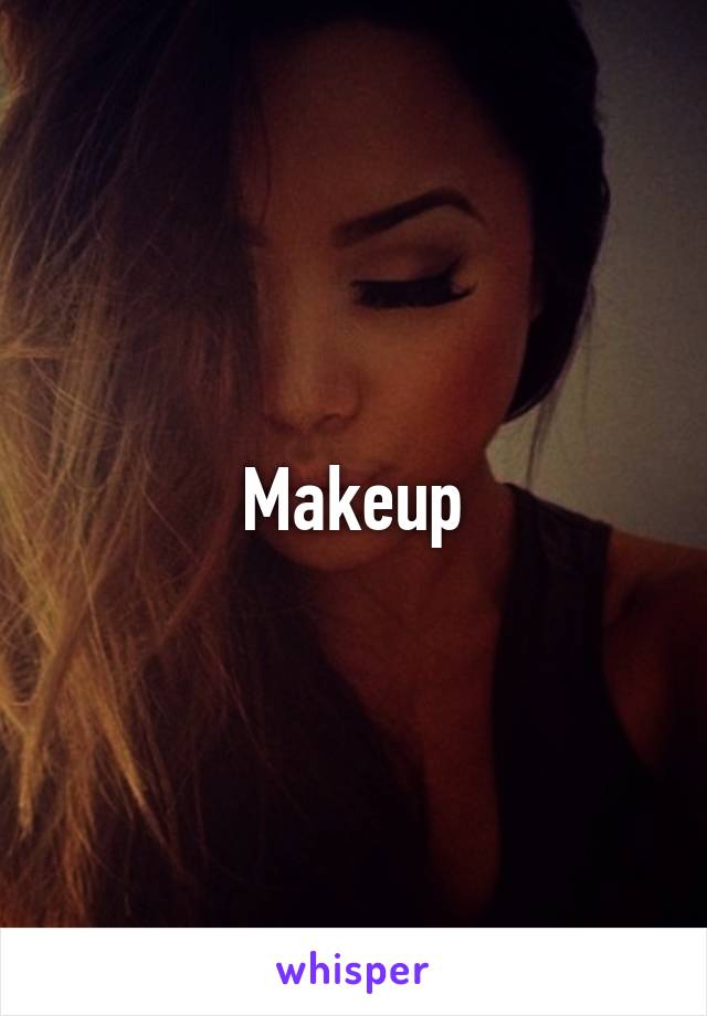 Makeup