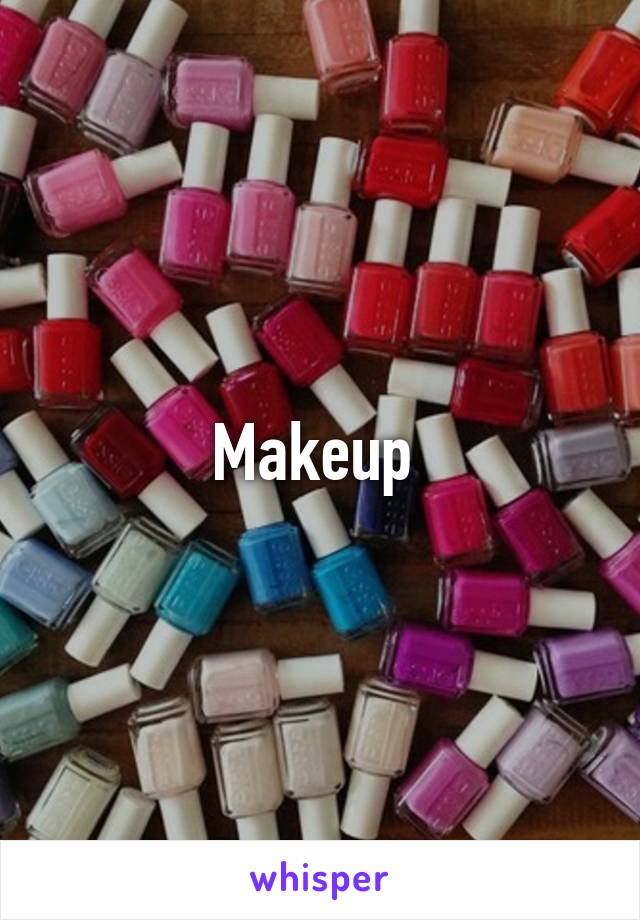 Makeup 