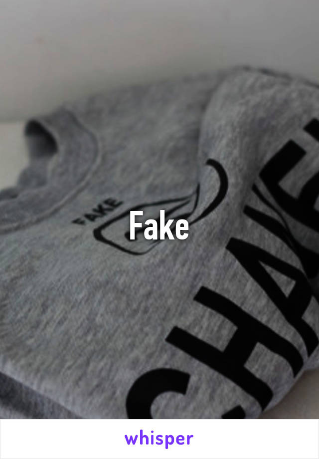 Fake