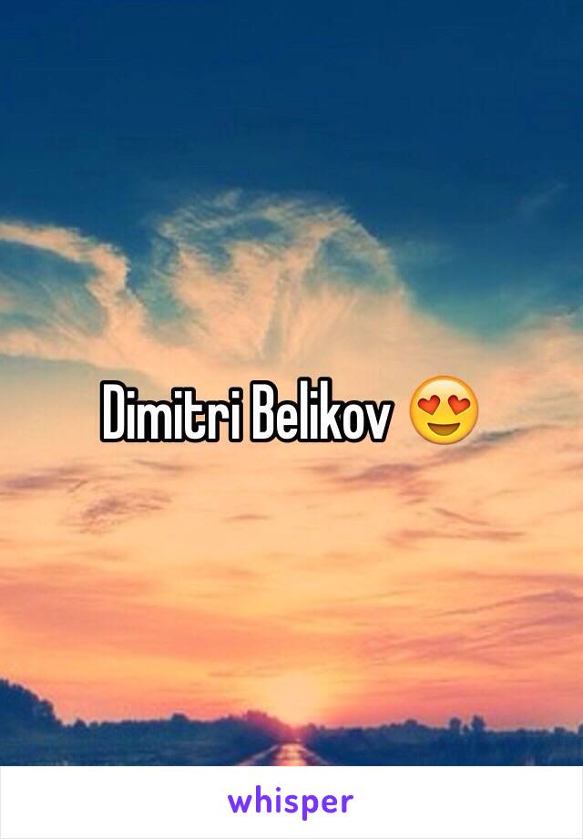 Dimitri Belikov 😍