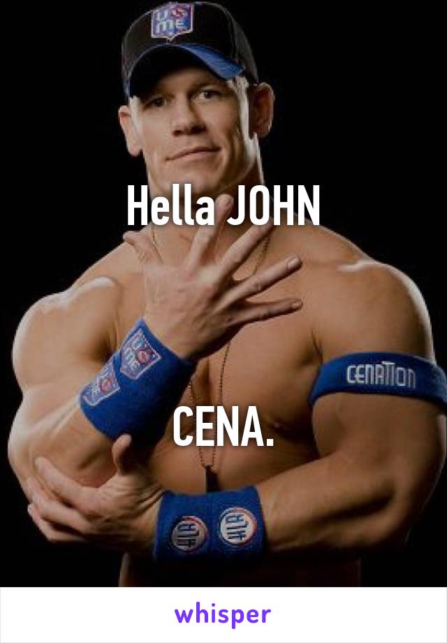 Hella JOHN



CENA.