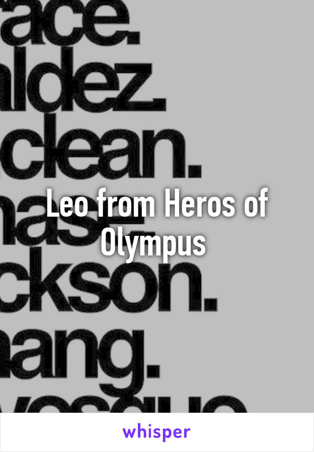 Leo from Heros of Olympus 