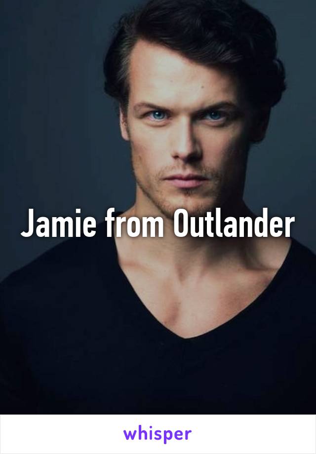 Jamie from Outlander