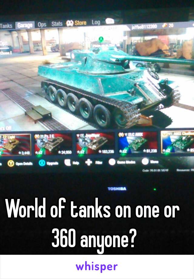 World of tanks on one or 360 anyone?