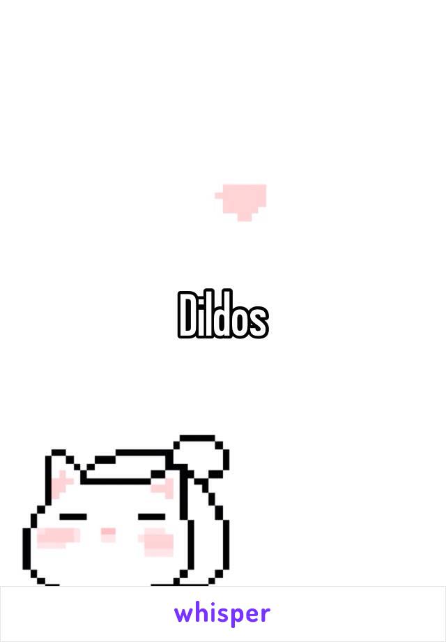 Dildos 