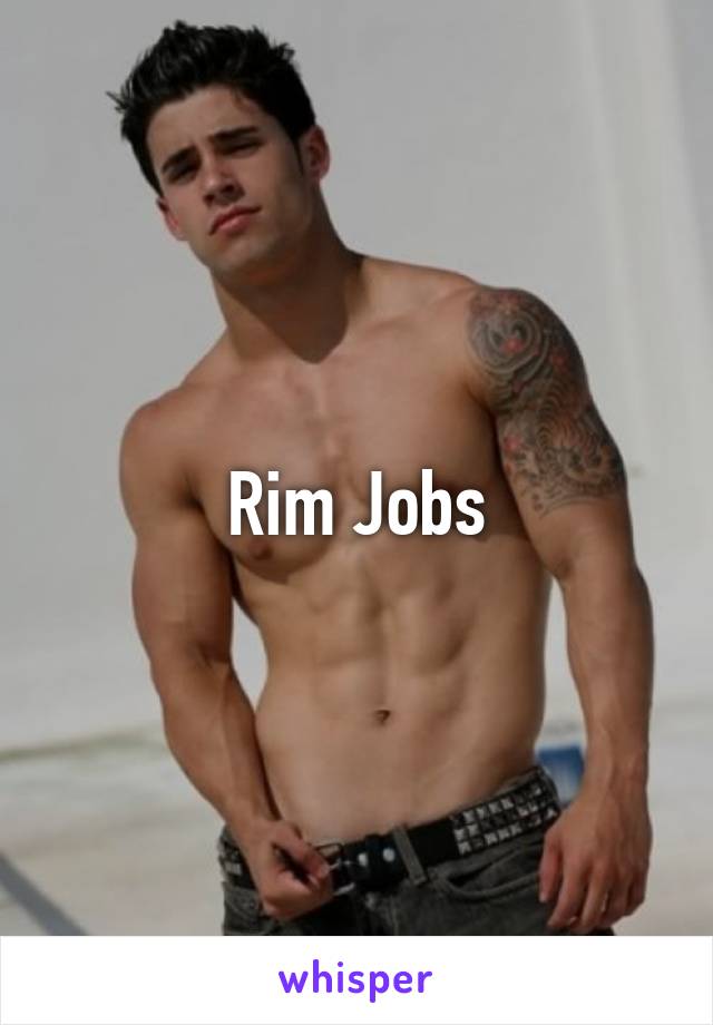 Rim Jobs