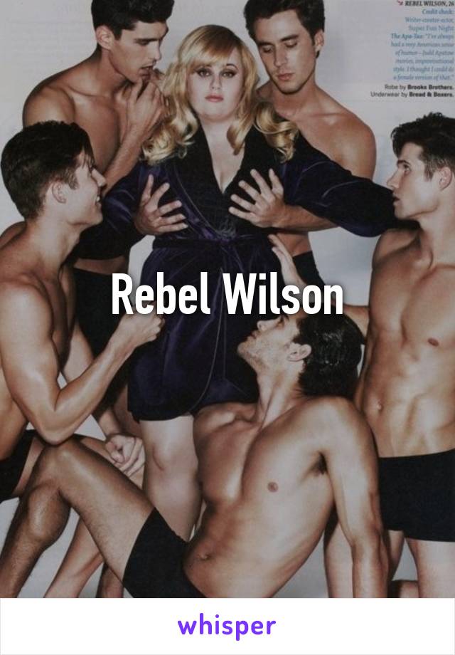 Rebel Wilson
