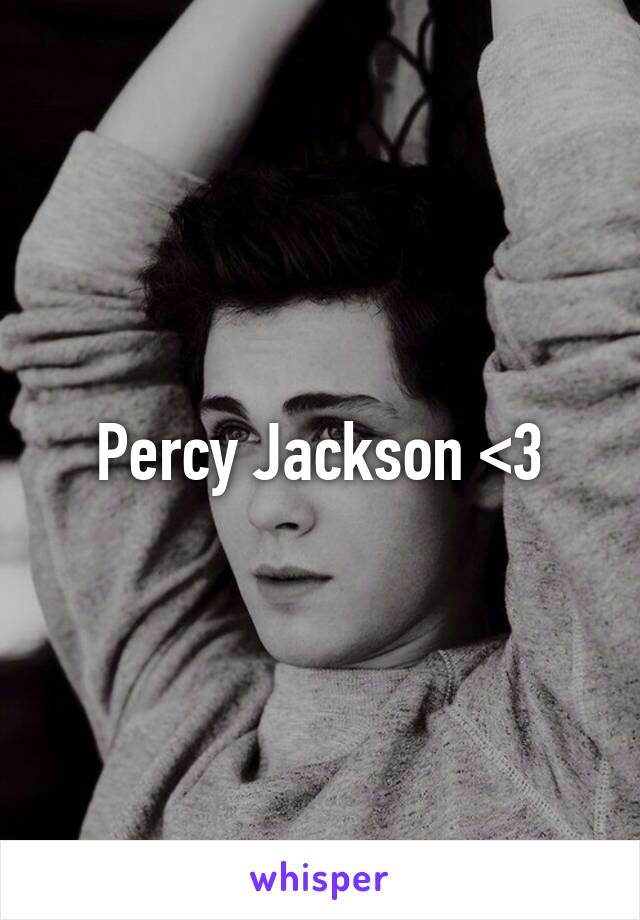 Percy Jackson <3