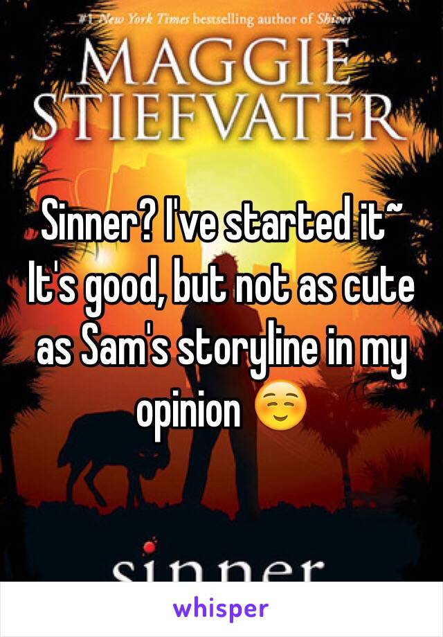 Sinner? I've started it~ 
It's good, but not as cute as Sam's storyline in my opinion ☺️