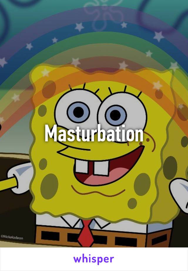 Masturbation