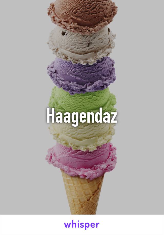 Haagendaz