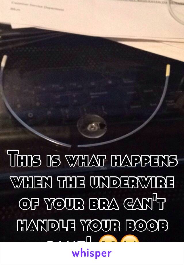 This is what happens when the underwire of your bra can't handle your boob game! 😏😂