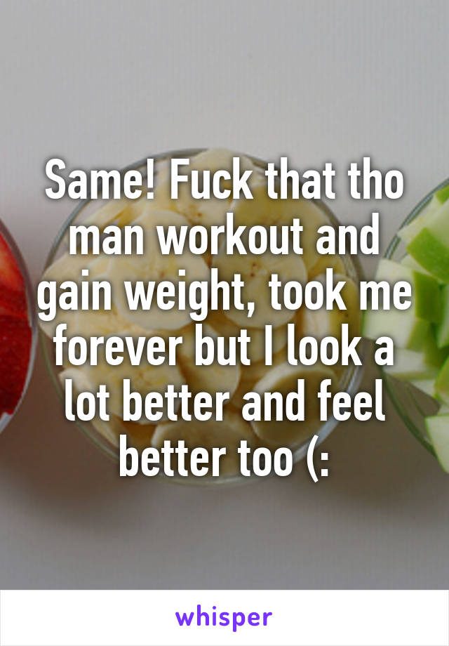 Same! Fuck that tho man workout and gain weight, took me forever but I look a lot better and feel better too (: