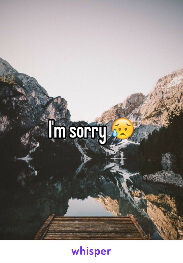 I'm sorry 😥