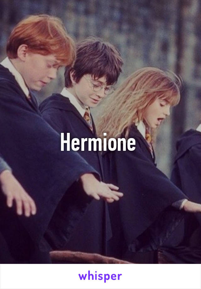 Hermione 