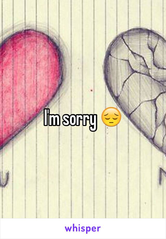 I'm sorry 😔