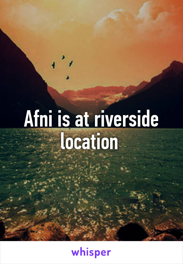 Afni is at riverside location 