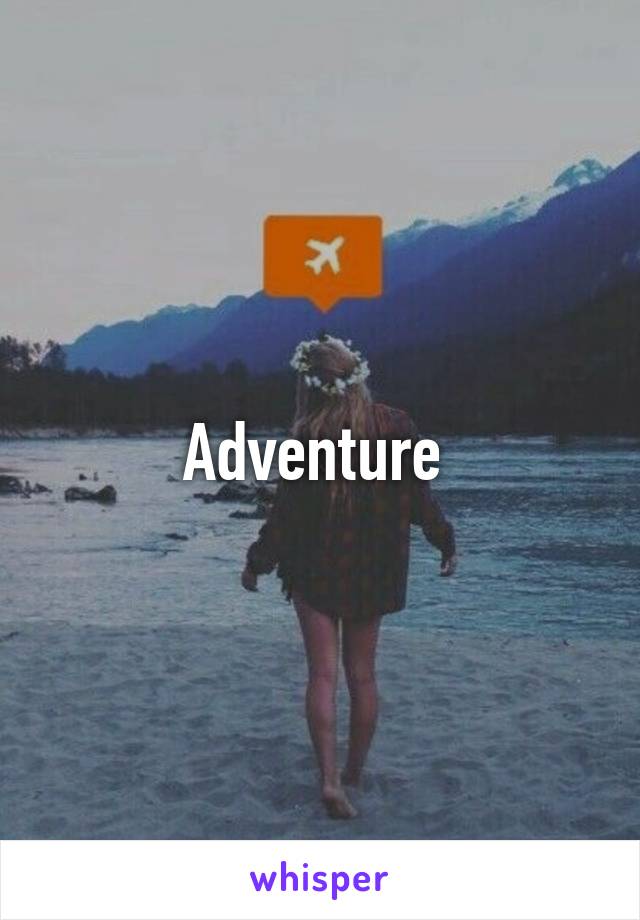 Adventure 