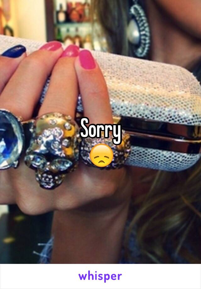 Sorry
😞