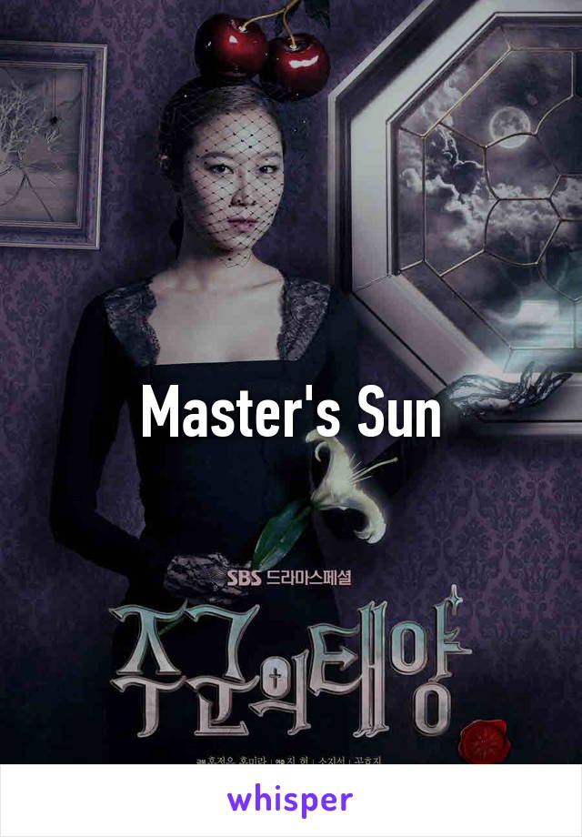 Master's Sun