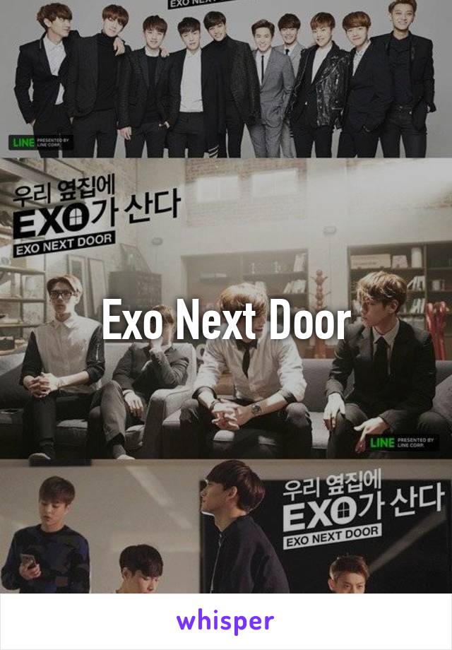 Exo Next Door