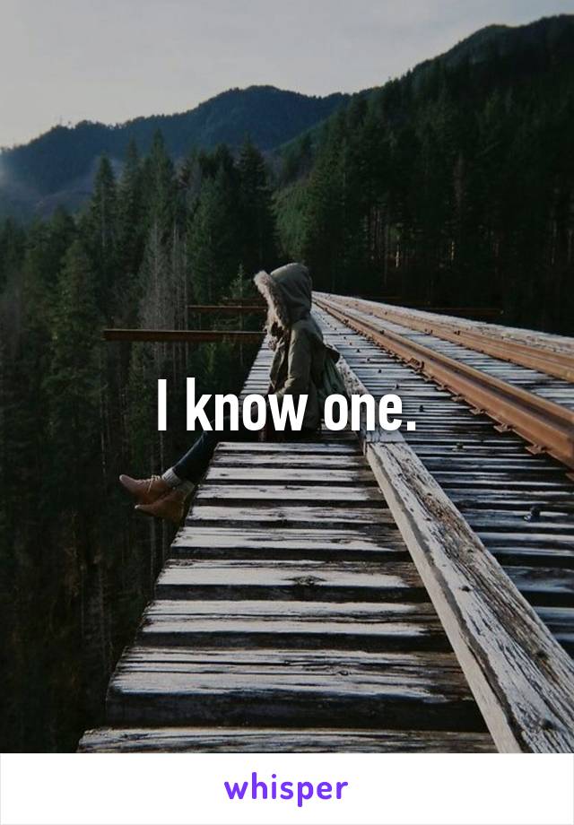 I know one.