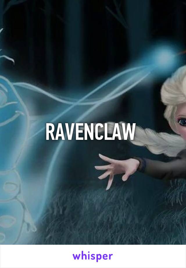 RAVENCLAW 