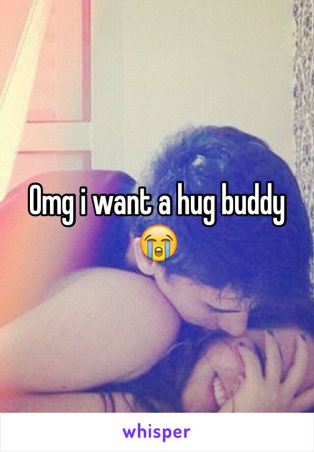 Omg i want a hug buddy 😭