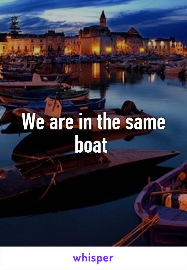 We are in the same boat 