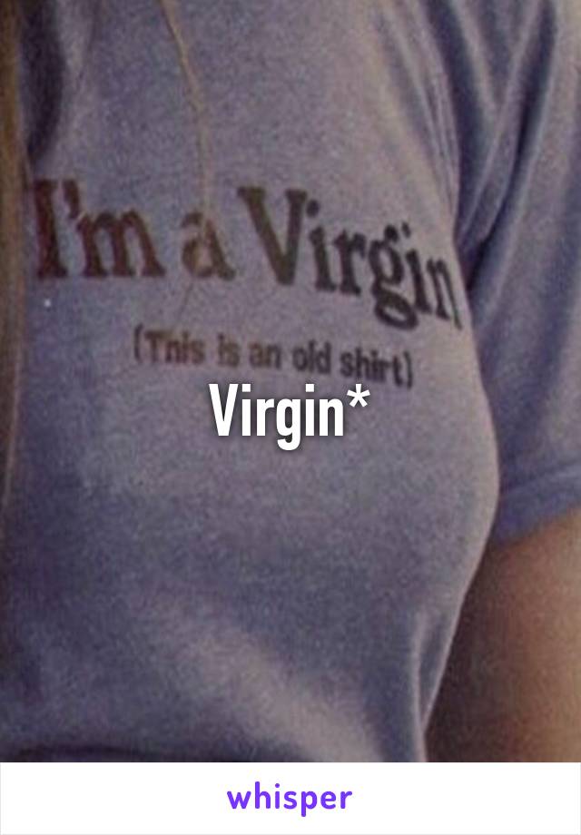 Virgin*