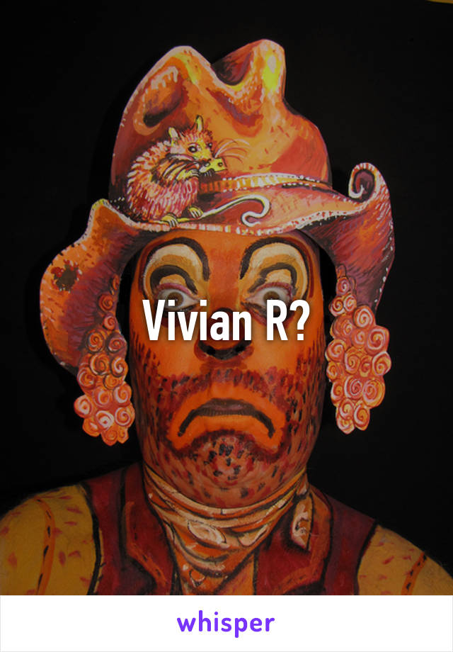 Vivian R?