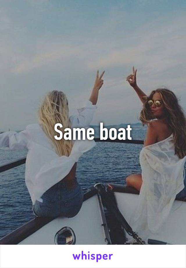 Same boat