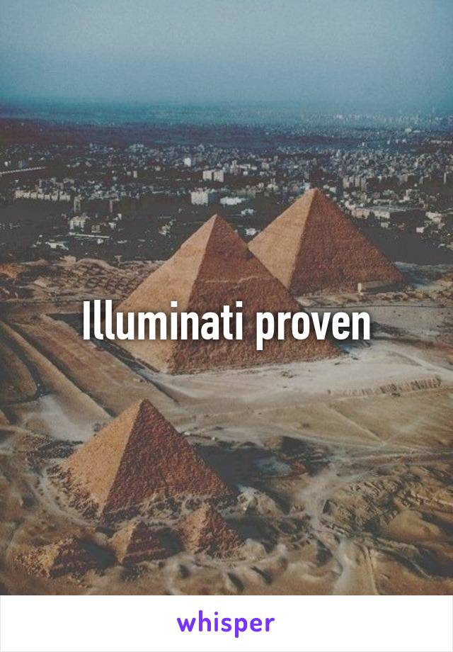 Illuminati proven