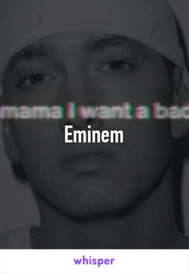 Eminem