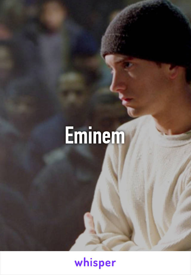 Eminem