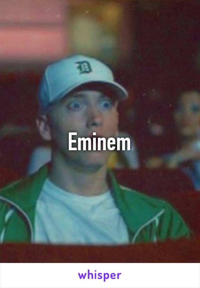 Eminem