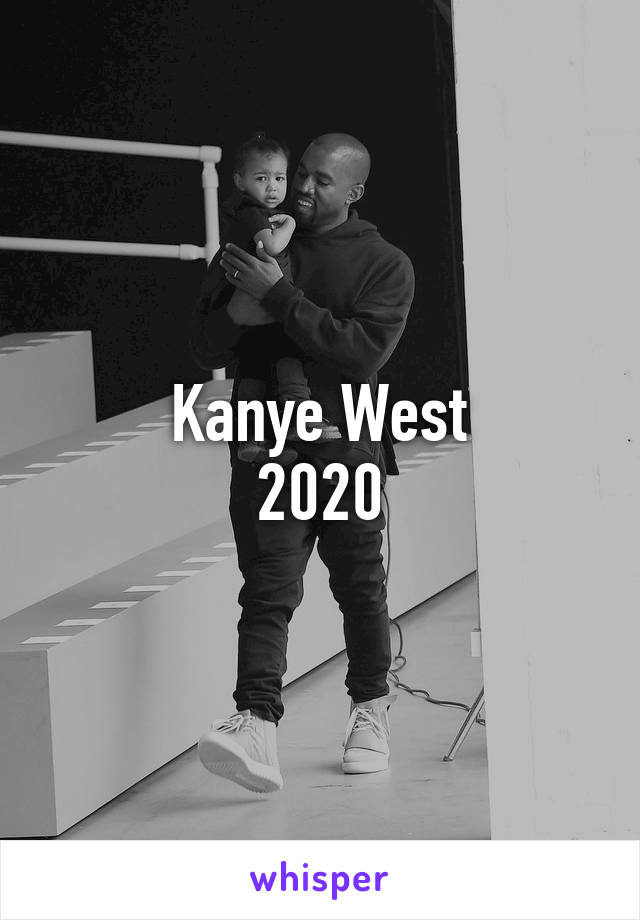 Kanye West
2020