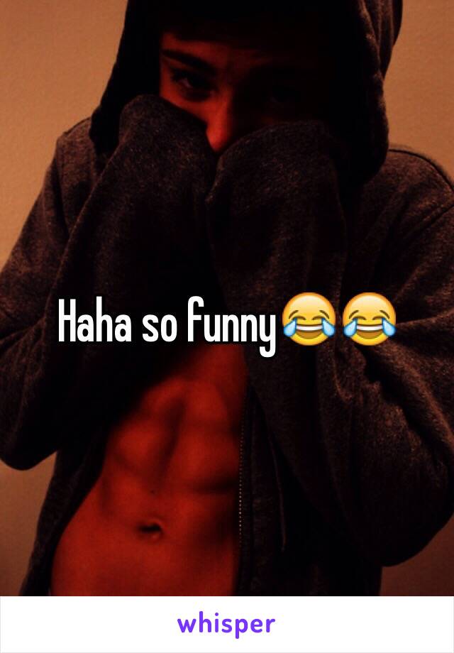 Haha so funny😂😂