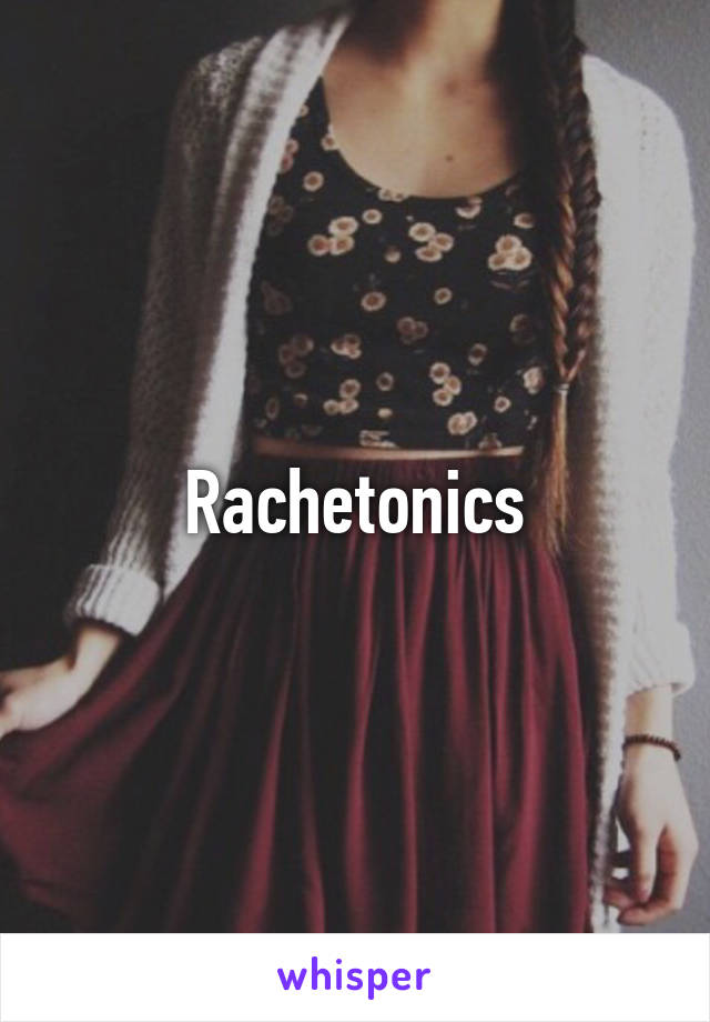 Rachetonics