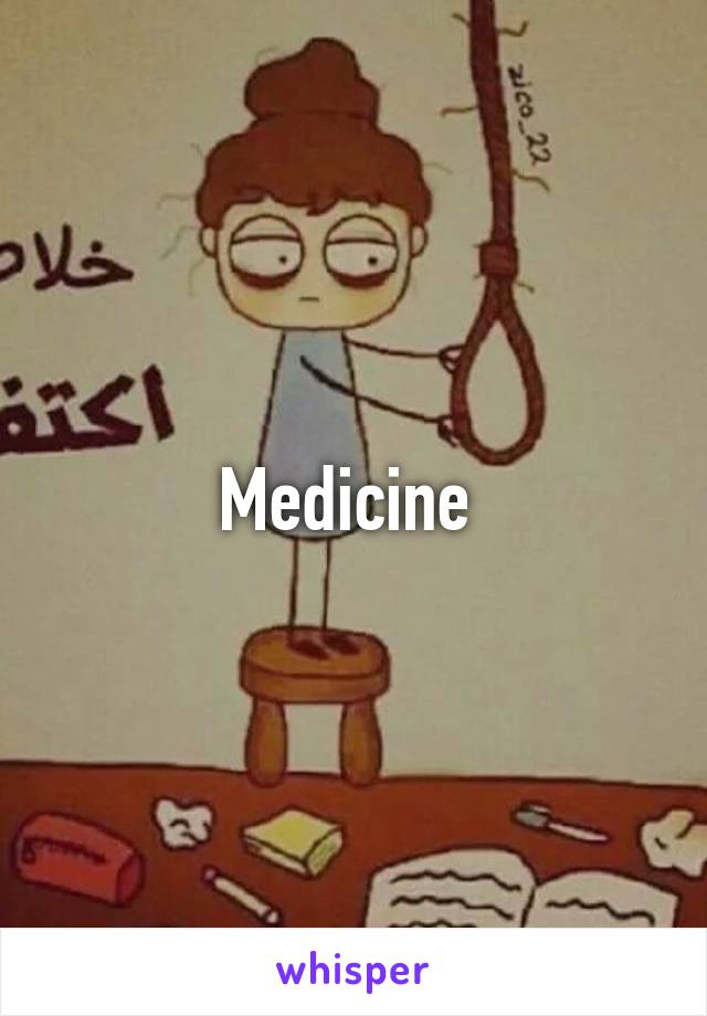 Medicine 