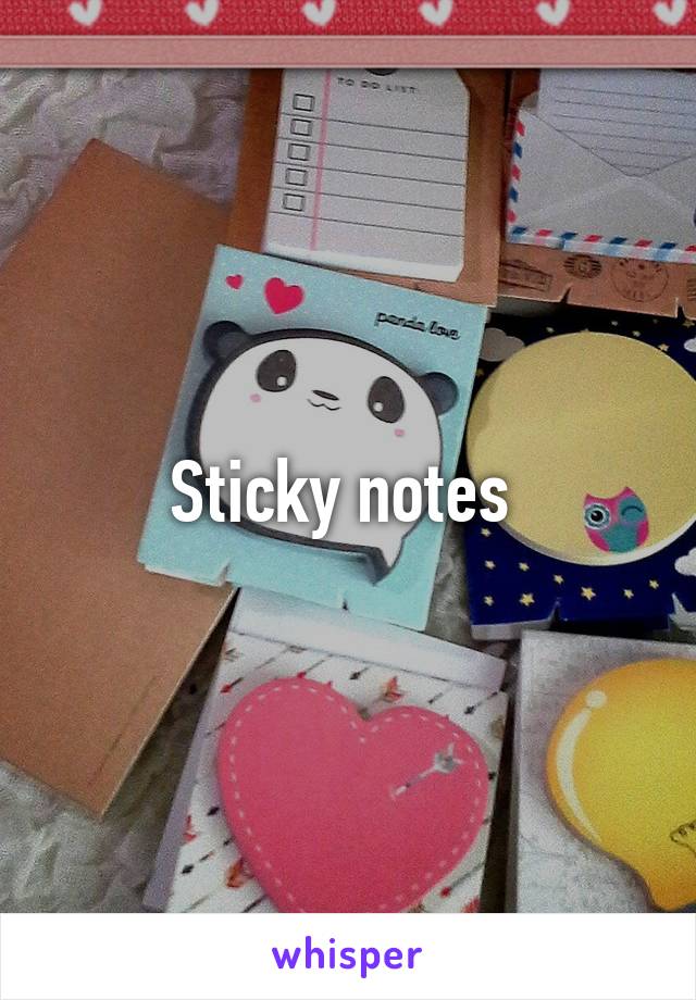 Sticky notes 