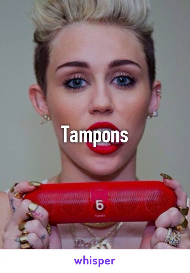 Tampons