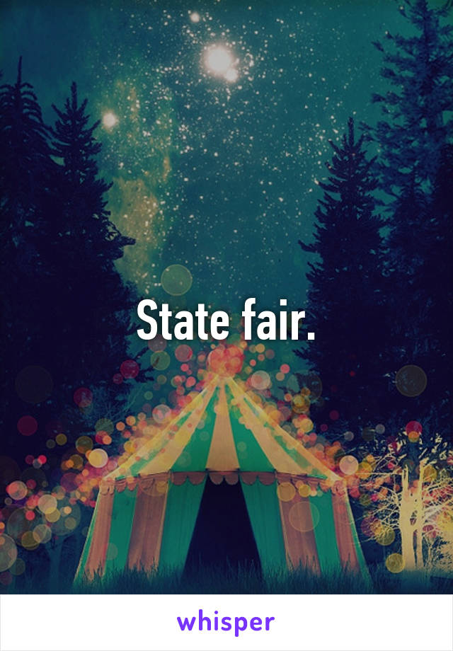 State fair.