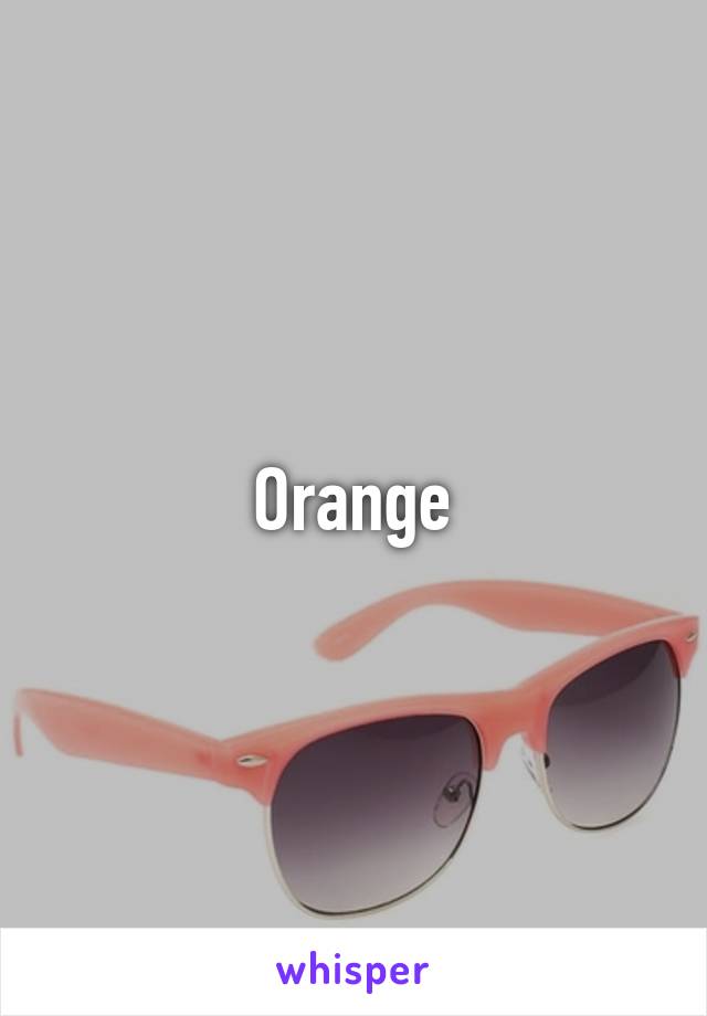 Orange