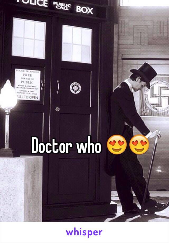 Doctor who 😍😍