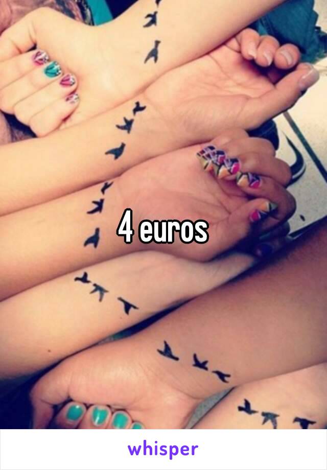 4 euros