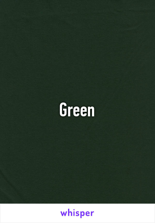 Green