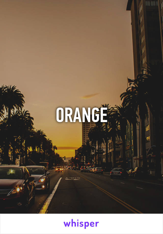 ORANGE